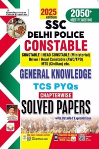 SSC Delhi Police Constable General Knowledge Chapterwise TCS PYQs Solved Papers (English Medium) (5183)