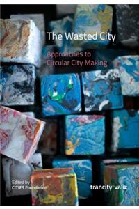 The Wasted City