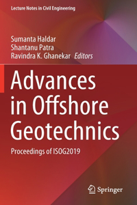 Advances in Offshore Geotechnics