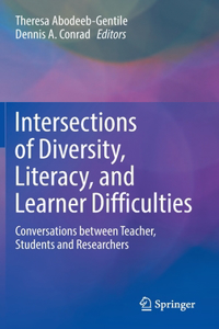 Intersections of Diversity, Literacy, and Learner Difficulties