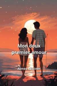 Mon doux premier amour