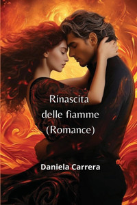 Rinascita delle fiamme (Romance)
