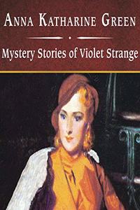 Mystery Stories of Violet Strange, with eBook