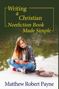 Writing a Christian Nonfiction Book Made Simple