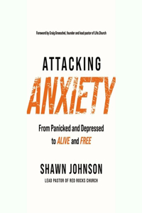 Attacking Anxiety