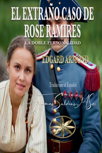 Extraño Caso de Rose Ramires