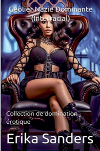Geôlier Nazie Dominante (Interracial)