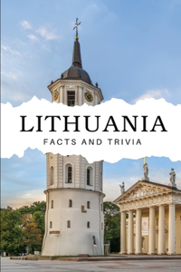 Lithuania Facts and Trivia