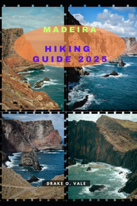 Madeira Hiking Guide 2025