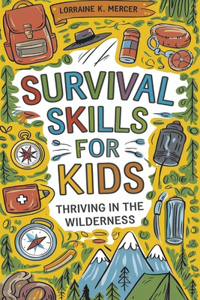 Survival Skills for Kids