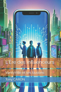 L'Ère des Influenceurs