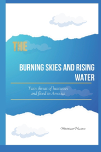 burning skies and rising water
