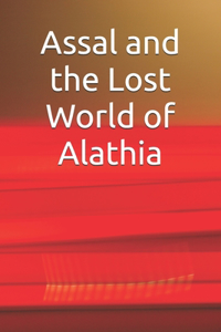 Assal and the Lost World of Alathia