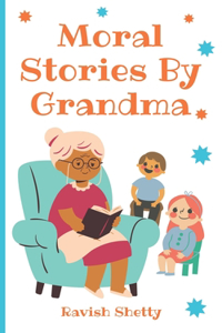 Moral Stories By Grandma