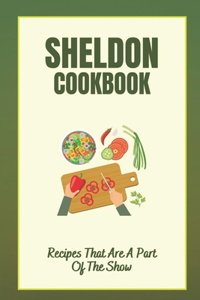 Sheldon Cookbook