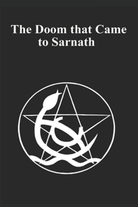 Lovecraft's The Doom That Came To Sarnath