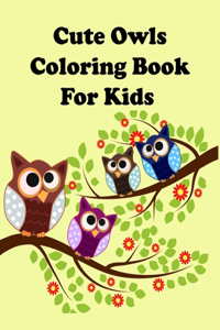 Cute Owls Coloring Book For Kids