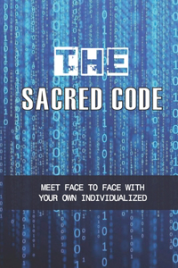 The Sacred Code