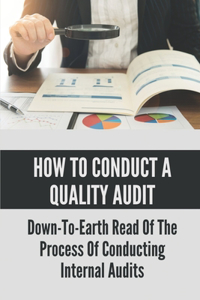 How To Conduct A Quality Audit