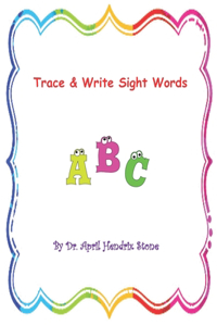 Trace, Color, & Write Sight Words