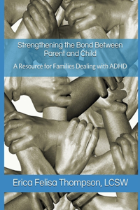 Strengthening the Bond Between Parent and Child