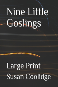 Nine Little Goslings