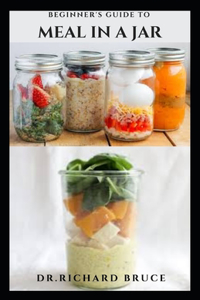 Beginner's Guide to Meal in a Jar