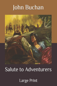 Salute to Adventurers