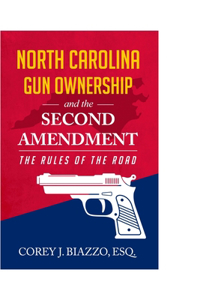 North Carolina Gun Ownership and the Second Amendment
