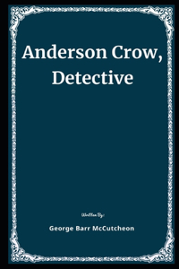 Anderson Crow, Detective Illustrated