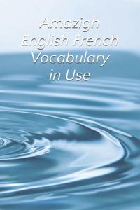 Amazigh English French Vocabulary in Use