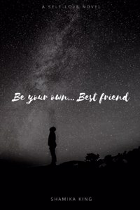 Be your own...Best friend