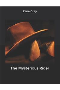 The Mysterious Rider