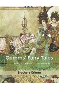 Grimms' Fairy Tales