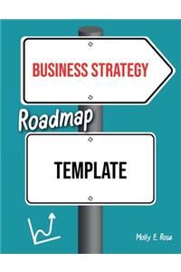 Business Strategy Roadmap Template