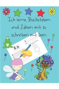 Ich lerne, Buchstaben und Zahlen mit zu schreiben mit feen: Schreiben lernen für Kinder im Alter von 4 bis 8 Jahren, Seiten zum Schreiben von Buchstaben und Zahlen, Handschrift für Kinder, letter tracing Germ