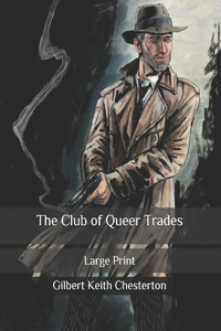 The Club of Queer Trades