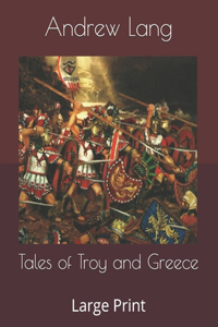 Tales of Troy and Greece