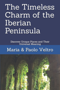 Timeless Charm of the Iberian Peninsula
