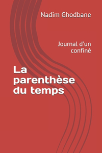 La parenthèse du temps