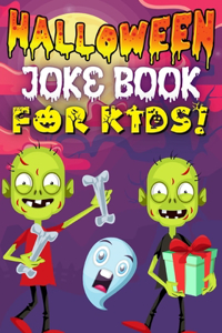 Halloween Joke Book For Kids!
