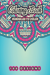 MANDALAS TO COLOR Coloring Book