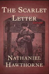 The Scarlet Letter Illustrated