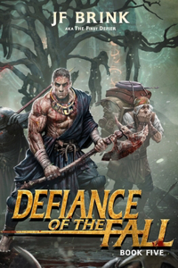 Defiance of the Fall 5