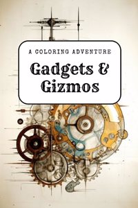 Gadgets & Gizmos