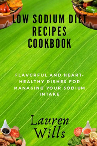 Low Sodium Diet Recipes Cookbook