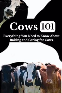 Cow Care 101