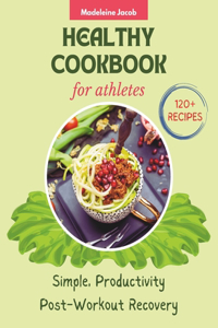 Healthy Cookbook For Athletes