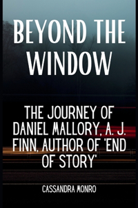 Beyond the Window