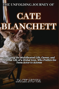 Unfolding Journey of Cate Blanchett